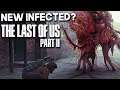 What Will The New Infected Look Like? | The Last of Us part 2