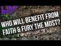 Who Benefits The Most From Faith & Fury?