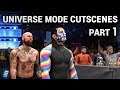 WWE 2K20 - All Universe Mode Cutscenes Part 1