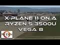 X-Plane 11 Gameplay | On A Ryzen 5 3500U Vega 8 8GB RAM