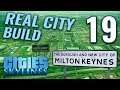 Cities Skylines | REAL CITY BUILD Ep 19 | ADDING THE DETAILS | City: Skylines