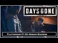 Days Gone- Playthrough Pt 30: Mission Madness