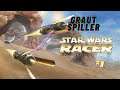 Graut spiller Star wars episode 1 racer ep 7: En ny start