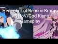 Honkai Impact 3rd HoR/CyberAngel Bronya vs HoV/God Kiana Story Chapter 9-10 S Difficulty