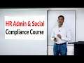 HR Admin & Social Compliance Course | HR Admin | Human Resource Management | Social Compliance