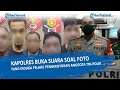 Kapolres Buka Suara soal Foto yang Diduga Pelaku Pengeroyokan Anggota Brimob dan Prajurit TNI