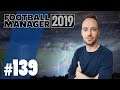 Let's Play Football Manager 2019 | Karriere 1 - #139 - Starker Test gegen Lyon