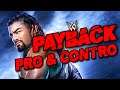 Pro & Contro - WWE Payback 2020