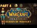 SEASON OF MASTERY WOW CLASSIC Gameplay - Human Paladin - Part 4 (no commentary)