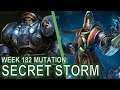 Starcraft II: Co-Op Mutation #182 - Secret Storm [Siriusly Important]