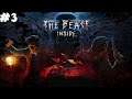 The Beast Inside 03 - Kończymy pomału