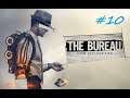 Прохождение The Bureau XCOM Declassified Часть 10 на русском