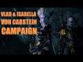 Vlad & Isabella Von Carstein Campaign Livestream - To Nagashizzar we go!