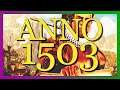 Anno 1503 Review and Anno History Collection reaction