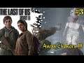 Bertemu banyak runner dan clickers.. The Last of Us Part II Indonesia