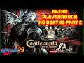 Castlevania curse of darkness x box NO DEATH RUN part 2 (final)