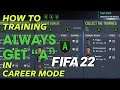CHEAT TABLE - HOW TO TRAINING ALWAYS GET "A" in CAREER MODE FIFA22