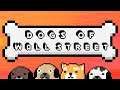 Dogs of Wallstreet - BUY AND SELL (4 Player Gameplay)
