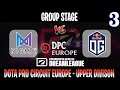 DreamLeague S14 DPC EU | Nigma vs OG Game 3 | Bo3 | Group Stage Upper Division | DOTA 2 LIVE