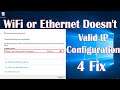 Ethernet Doesn't Have a Valid IP Configuration - 4 Fix WiFi or Ethernet Error