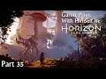 GPWH In: Horizon Zero Dawn Part 35