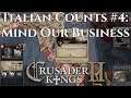 Italian Counts -  Mind Our Own Business | CK2 Coop