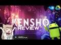 Kenshō Una Obra De Arte Para La Vista || Review || Android