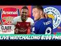 LIVE WATCHALONG ARSENAL VS LEICESTER With Lee Chappy & AFTV Claude's Bansta's