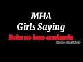 MHA Girls Saying Boku No Hero Academia (Mine)