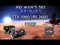 No Man's Sky Origins  - GTX 1060 | R5 2600  | 1080P