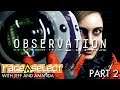 Observation (The Dojo) Let's Play - Part 2