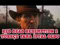 Red Dead Redemption 2 Türkçe Yaması Neden İptal Oldu?