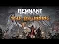 Remnant From the Ashes - The Beginning (No Commentary) Part 1