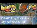 RollerCoaster Tycoon 2 || DKMP (Deurklink) Tag Park: Tag Park 4 - My section build!