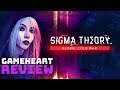 Save The World, Get The Girl! - Sigma Theory Review
