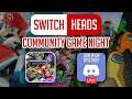 Switch Heads Community Gaming Stream (Mario Kart 8 Deluxe)