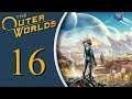 The Outer Worlds playthrough pt16 - Meeting the Iconoclasts