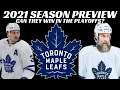 Toronto Maple Leafs 2021 NHL Season Preview