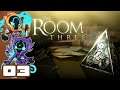 Who Stole The Khan's Face? - Let's Play The Room Three - PC Gameplay Part 3