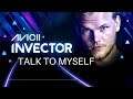 Avicii Invector Talk to Myself