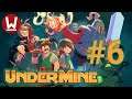 Big Gains (Let's Play UnderMine | Ep. 6)