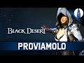 BLACK DESERT SU PS4. AHIA... ▶ BLACK DESERT ONLINE Gameplay ITA - PROVIAMOLO!