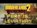 Borderland 2 Reborn - Part 15 - [Leviathan]