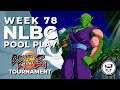 Dragon Ball FighterZ Tournament - Pool Play @ NLBC Online Edition #78