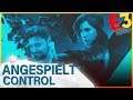 E3 2019 | Control Gameplay - Hands On: E3 2019 Demo Angespielt + Recap