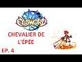 ELSWORD ép. 4: CHEVALIER DE LÉPÉE - LET'S PLAY FR PAR DEASO