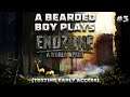 Endzone - A World Apart | Bearded Boy gives it a go #3