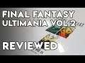Final Fantasy Ultimania Archive Volume 2 Review