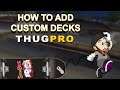 HOW TO Add Custom Decks in THUG Pro