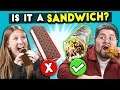 Is It A Sandwich? | People Vs. Food